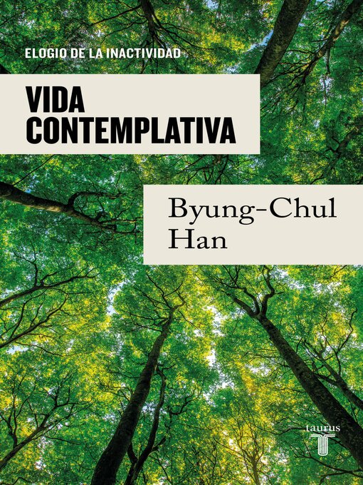 Title details for Vida contemplativa by Byung-Chul Han - Wait list
